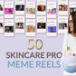50 Skincare Pro Meme Reel or Story Templates