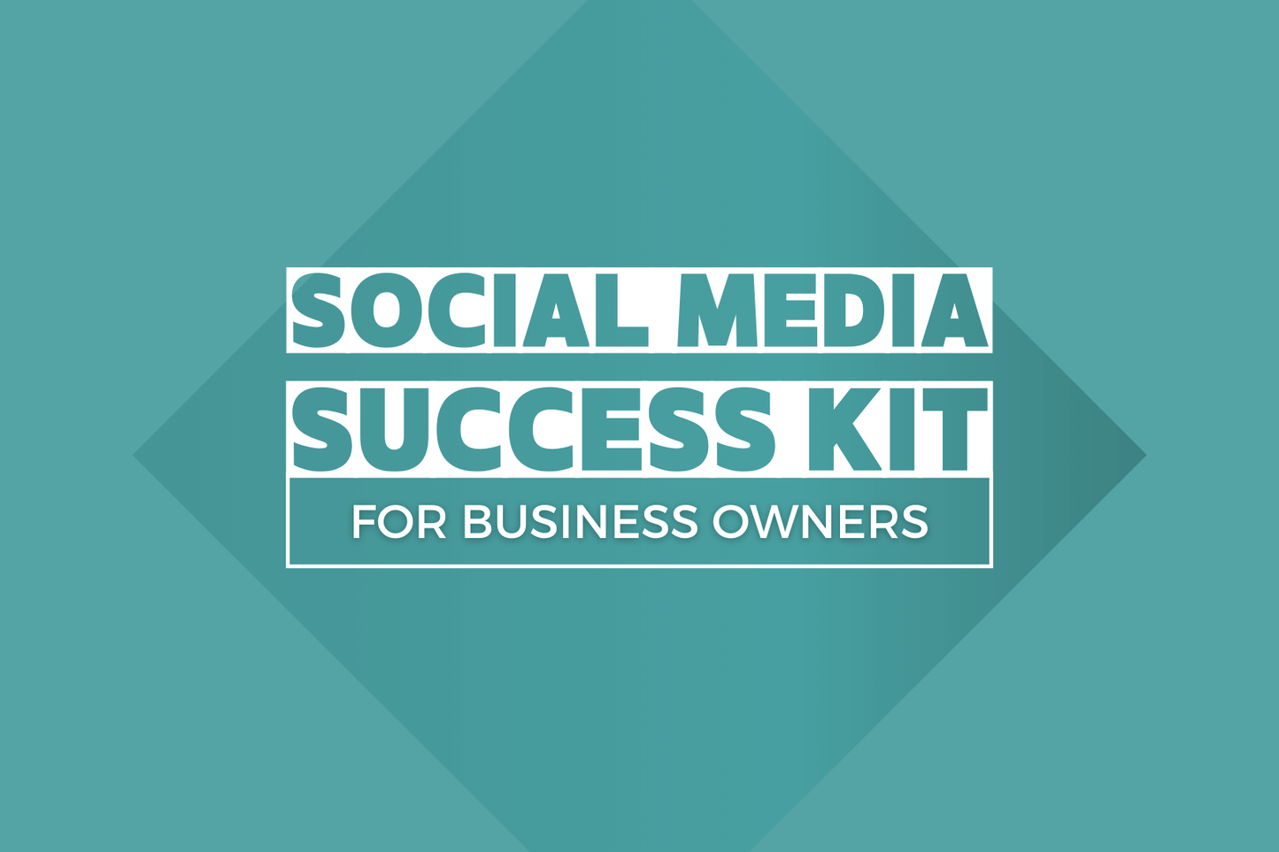 Social Media Success Kit