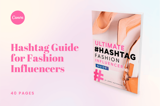Hashtag Guide For Fashion Influencers