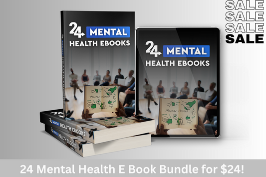 Comprehensive 24 Ebook Bundle: Mental Health, Anxiety, Depression & More! Perfect for Wellness Coaches