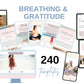 Breathing and Gratitude Templates