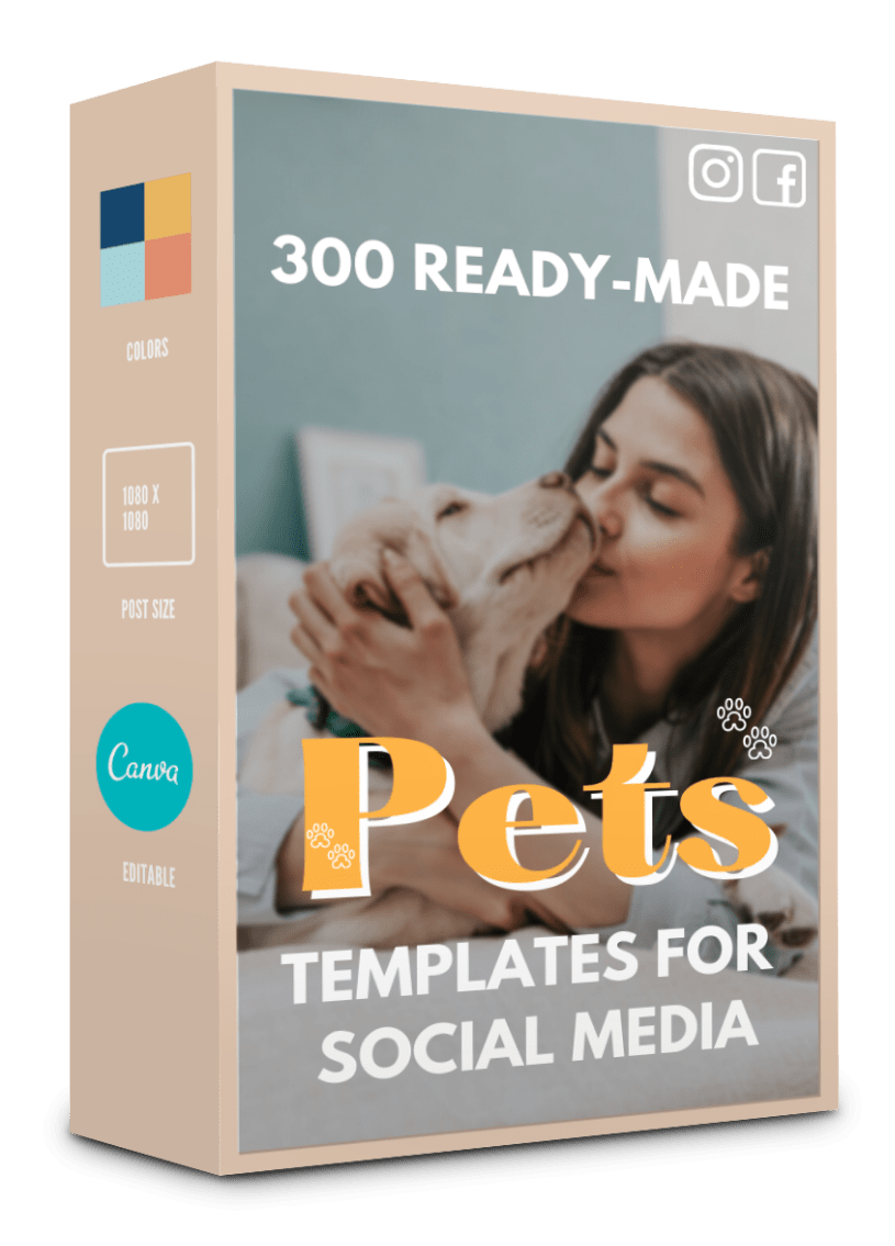 300 Pets Templates for Social Media