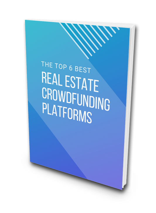 The top 6 best real estate crowdfunding platforms